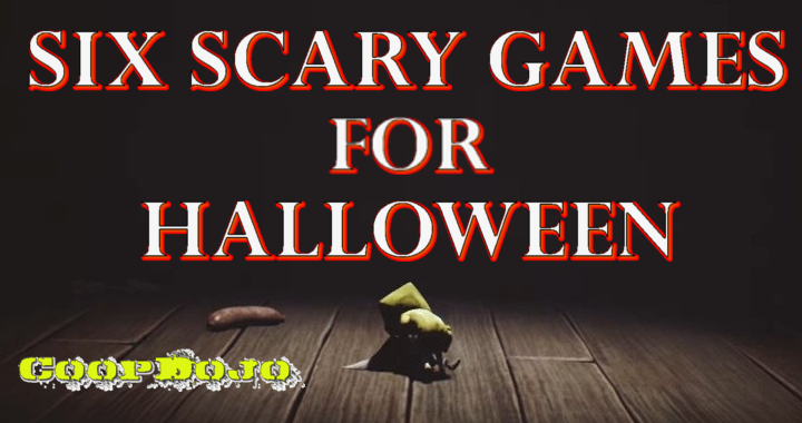 six-scary-games-for-this-halloween-2017-coop-dojo