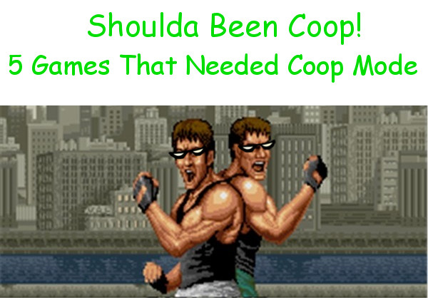 Shoulda Been Co-op