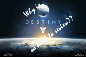 Is Destiny Overrated? Underrated? Why Is Destiny So Hard To Review?
