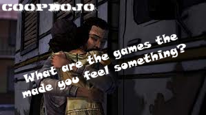 What Are The Games That Made You Feel Something?