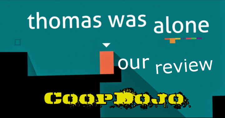 Thomas Was Alone – Our Review