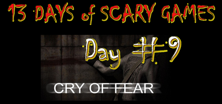 13 Days Of Halloween Games – Day 9: Cry Of Fear