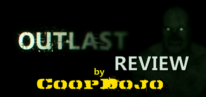 Outlast – Our Review