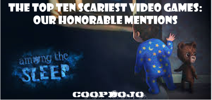 The Scariest Video Games: Honorable Mentions