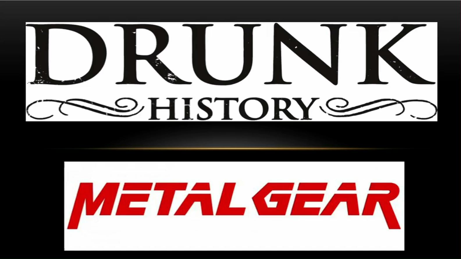 Drunk History Of Metal Gear