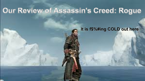 Our Review Of Assassins Creed Rogue