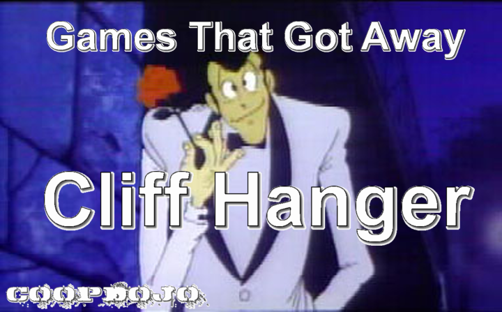 Games That Got Away: Cliff Hanger