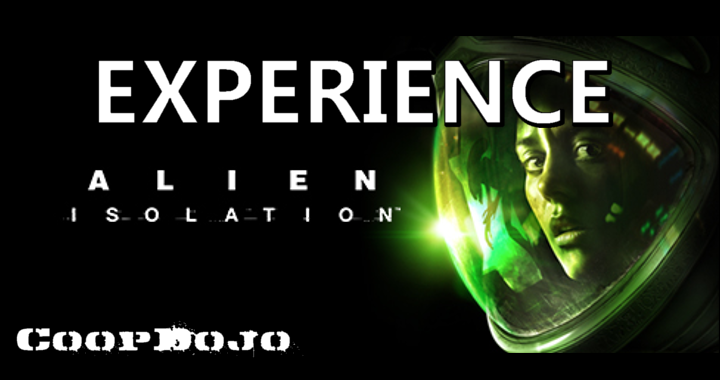 Experience: Alien Isolation