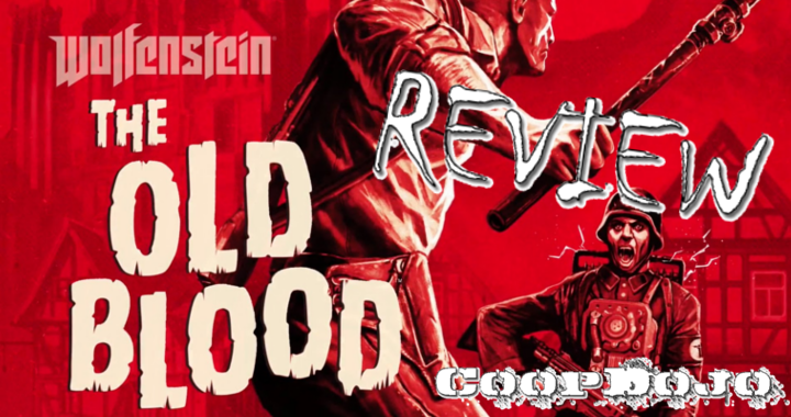 Wolfenstein: The Old Blood – Our Review