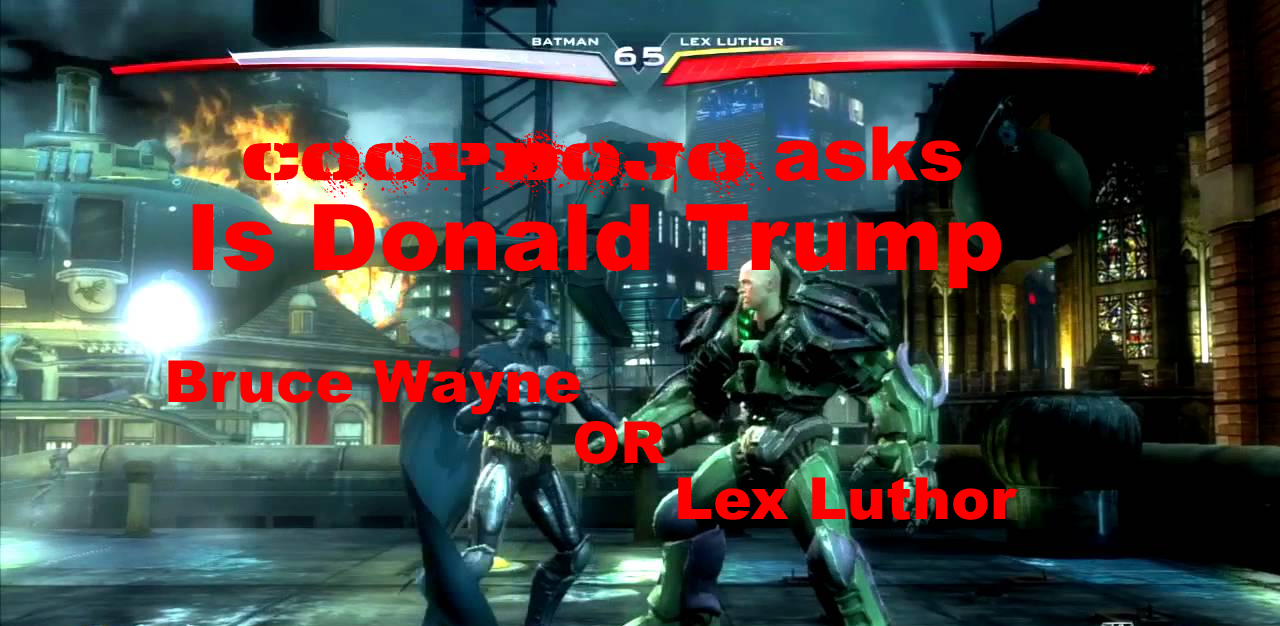 Coopdojo Asks: Is Donald Trump Bruce Wayne Or Lex Luthor?