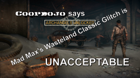 Mad Max’s “Wasteland Classic” Glitch Is Unacceptable