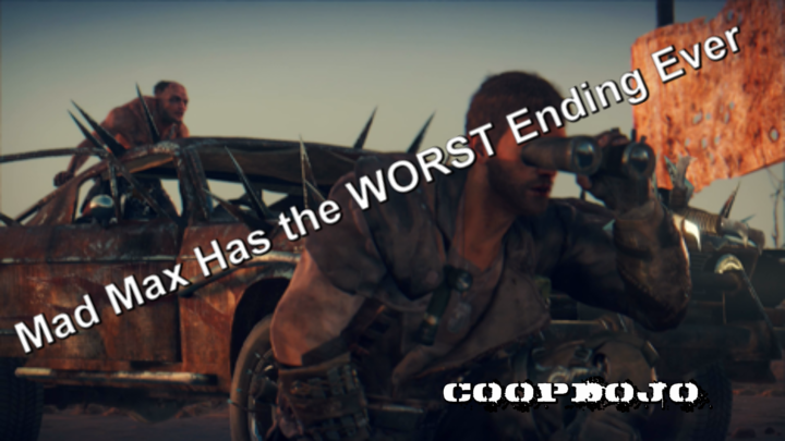Mad Max Has The Worst Ending Ever