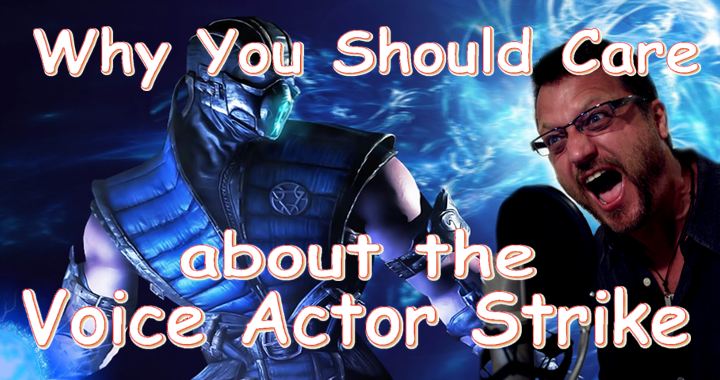 Why You Should Care About The Voice Actor Strike