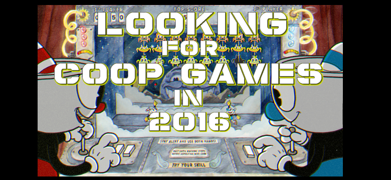 Looking For Cooperative Games In 2016