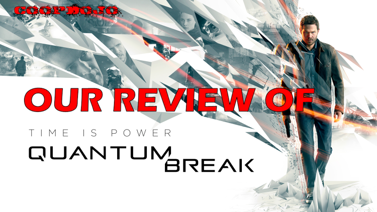 Quantum Break: Our Review