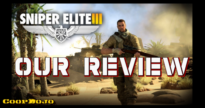 Sniper Elite 3: Our Review