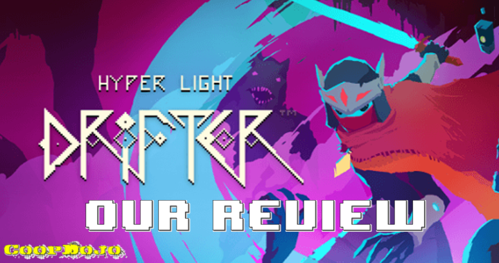 Hyper Light Drifter – Our Review
