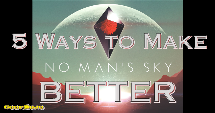 5 Things No Man’s Sky Needs Right Now