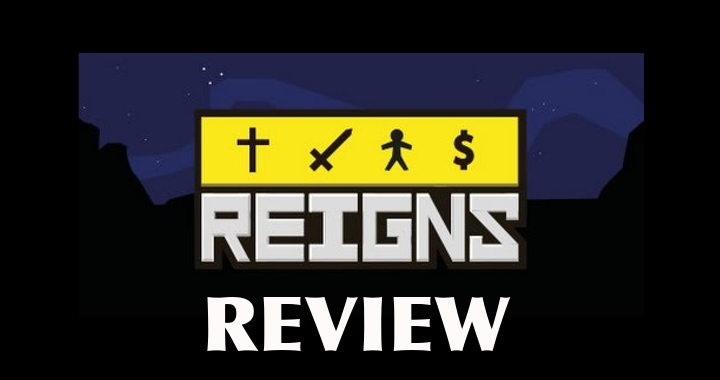 Our Review Of Reigns (iOS)