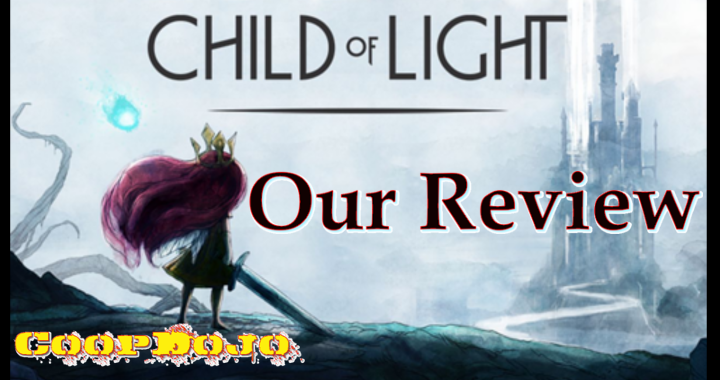 Child Of Light – Our Review