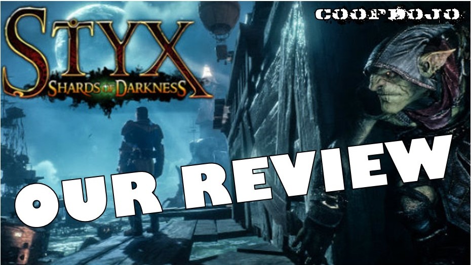 Our Review Of Styx: Shards Of Darkness