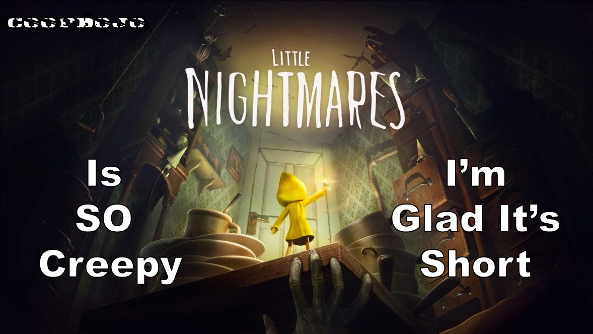 Little Nightmares Is So Creepy, I’m Glad It’s Short