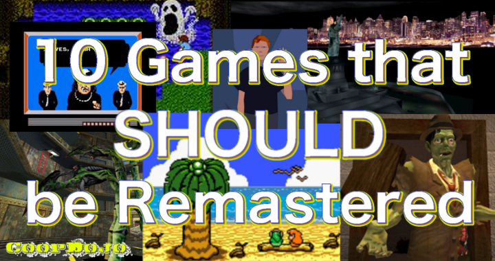 10 Games That SHOULD Be Remastered
