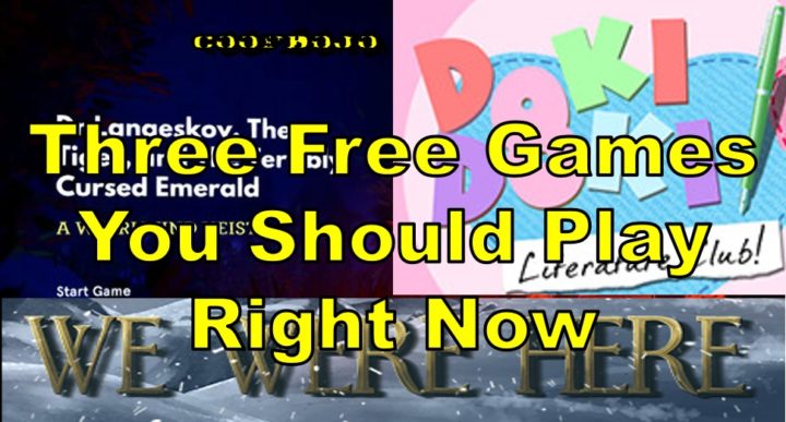 Three Free Games You Should Play Right Now