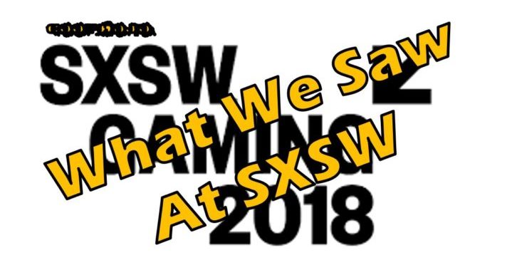 What We Saw At SXSW
